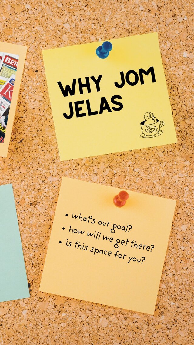 Why Jom Jelas — sticky notes